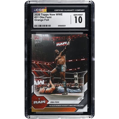 Oba Femi WWE 2026 Topps Now WWE The Ruler Answers The Beast's WM42 Open Challenge Orange Foil #31 #/25 CGC Authenticated GEM MINT 10 Card