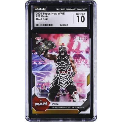 Penta WWE 2026 Topps Now WWE Cero Miedo: Captures IC Title for 1st WWE Gold #28 #/50 CGC Authenticated GEM MINT 10 Card