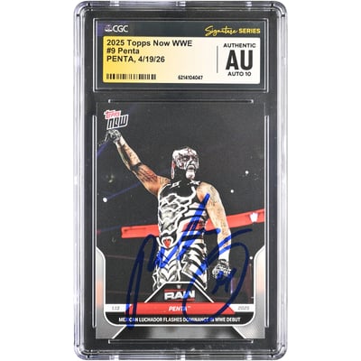 Penta WWE Autographed 2025 Topps Now WWE Debut #9 CGC Fanatics Witnessed Authenticated AUTO 10 Card