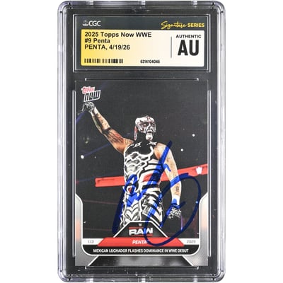 Penta WWE Autographed 2025 Topps Now WWE Debut #9 CGC Fanatics Witnessed Authenticated Card