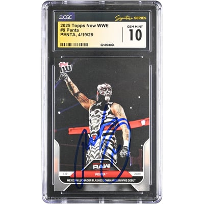Penta WWE Autographed 2025 Topps Now WWE Debut #9 CGC Fanatics Witnessed Authenticated GEM MINT 10 Card