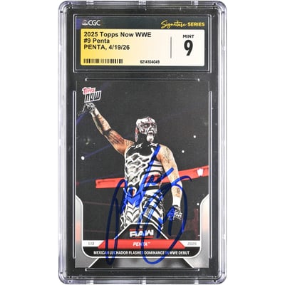 Penta WWE Autographed 2025 Topps Now WWE Debut #9 CGC Fanatics Witnessed Authenticated MINT 9 Card