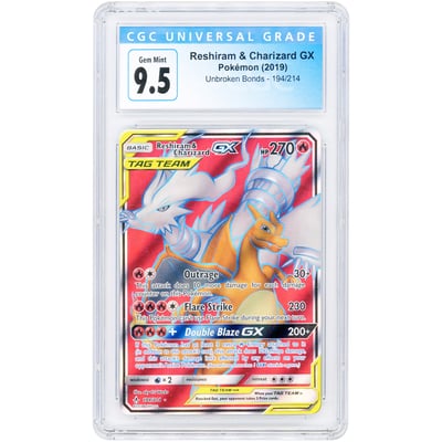 Reshiram & Charizard GX 2019 Pokemon Unbroken Bonds Ultra Rare #194 CGC Authenticated 9.5 Card