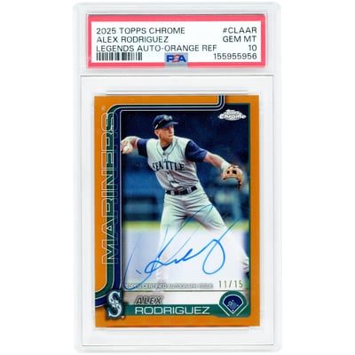 Alex Rodriguez Seattle Mariners Autographed 2025 Topps Chrome Legends Orange Refractor #CLA-AR #11/15 PSA Authenticated 10 Card