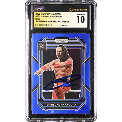 Shinsuke Nakamura WWE Autographed 2023 Panini Prizm Blue #167 #/199 CGC Fanatics Witnessed Authenticated GEM MINT 10 Card