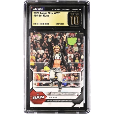 Sol Ruca WWE 2026 Topps Now Officially Inks Contracts to Join Raw #55 CGC Authenticated PRISTINE 10 Card