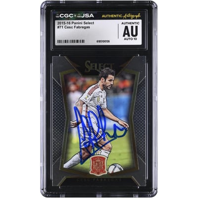 Cesc Fàbregas Spain National Team Autographed 2015-16 Panini Select #71 CGC Authenticated AUTO 10 Card