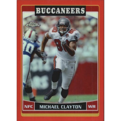 2006 Topps Chrome Red Refractors #45 Michael Clayton