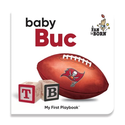 Tampa Bay Buccaneers WinCraft Toddler A Fan Is Born Baby Board Book