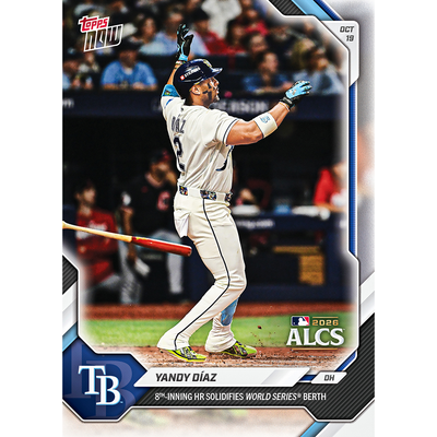 Yandy Díaz - 2026 MLB Topps NOW® - Card 806 - LOOK FOR SHORT PRINTS