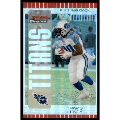 2005 Bowman Chrome Silver Refractors #100 Travis Henry