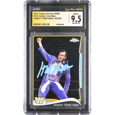 The Honky Tonk Man WWE Autographed 2014 Topps Chrome WWE #101 CGC Fanatics Witnessed Authenticated 9.5/10 Card