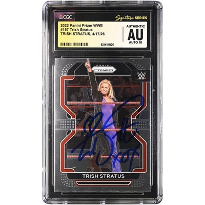 Trish Stratus WWE Autographed 2022 Panini Prizm #197 CGC Fanatics Witnessed Authenticated AUTO 10 Card